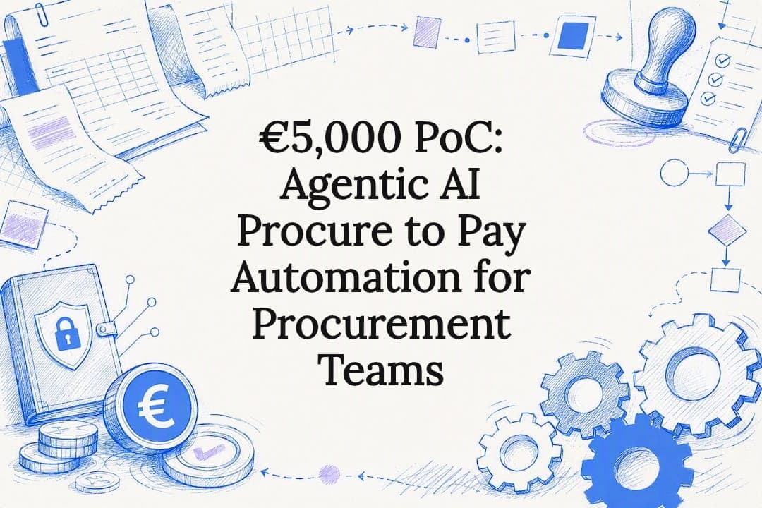 €5,000 PoC: Agentic AI Procure to Pay Automation for Procurement Teams